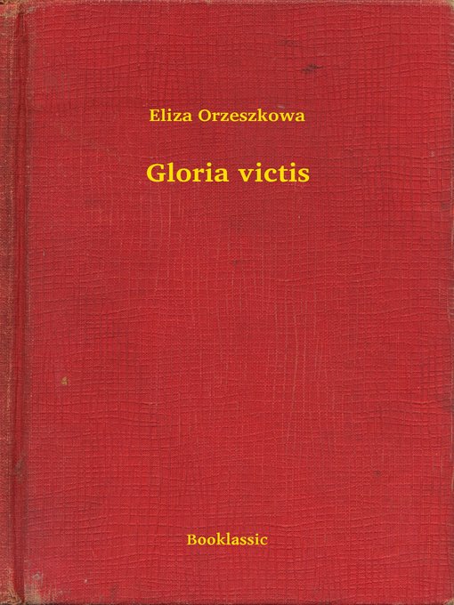 Title details for Gloria victis by Eliza Orzeszkowa - Available